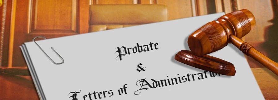 Probate and Letters of Administration